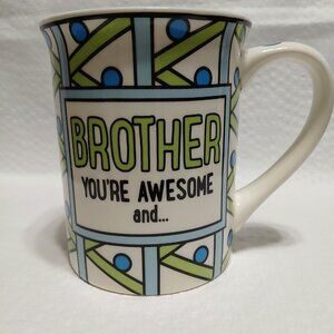 LORRIE VEASEY OUR NAME IS MUD-BROTHER YOU'RE AWESOME COFFEE MUG